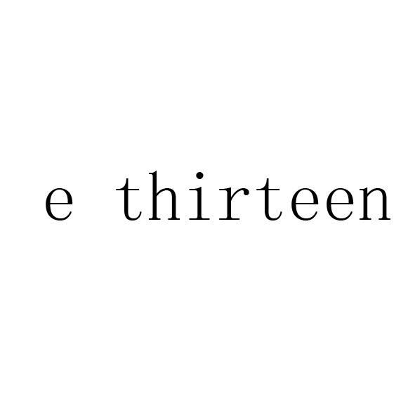 e thirteen