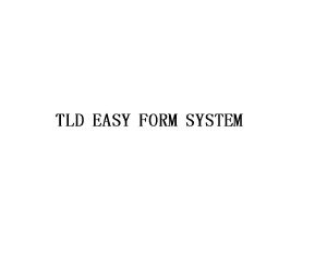 TLD EASY FORM SYSTEM