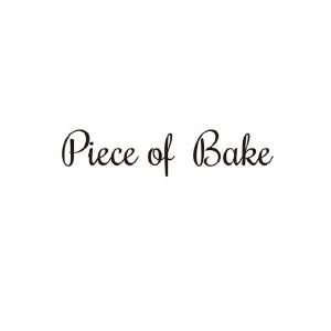 PIECE OF BAKE