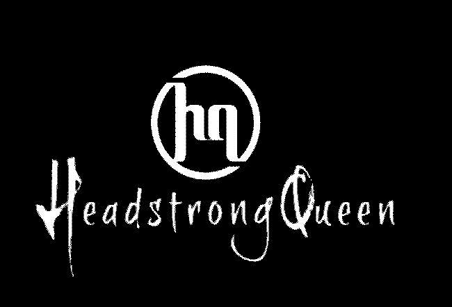 headstrongqueen hq