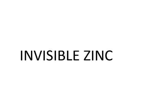 invisible zinc