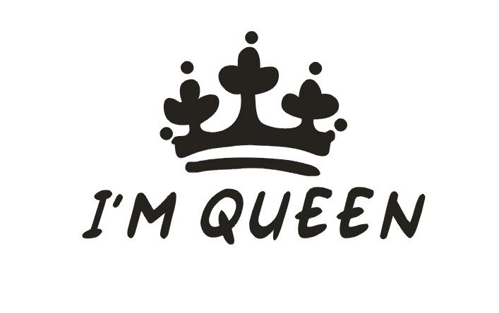 i"m queen