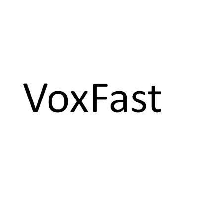 VOXFAST