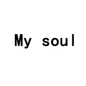 my soul