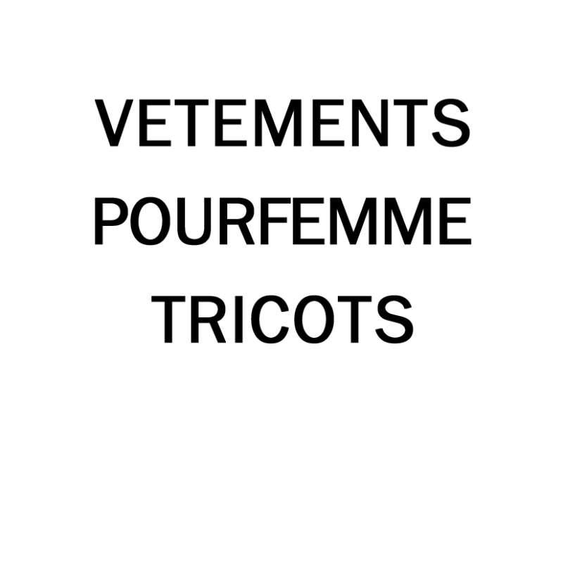 vetements pourfemme tricots