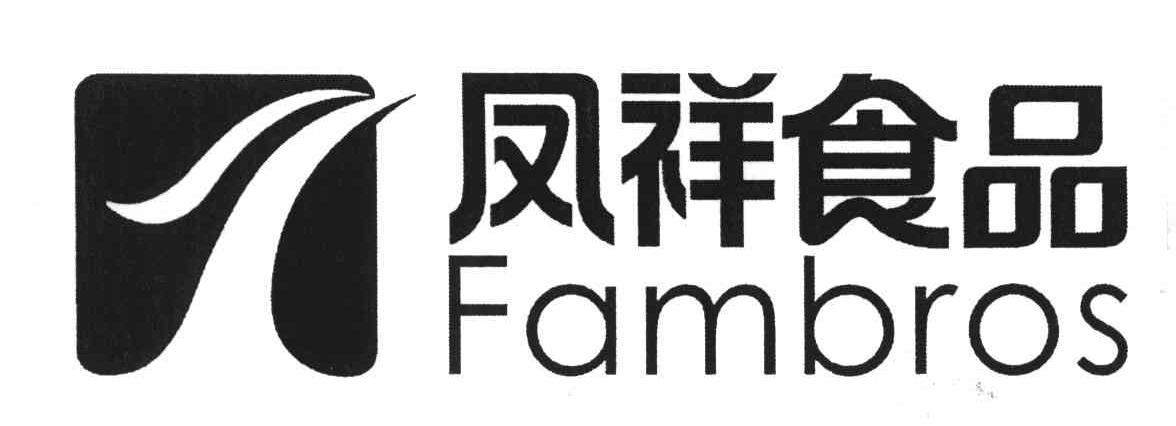 凤祥食品;fambros