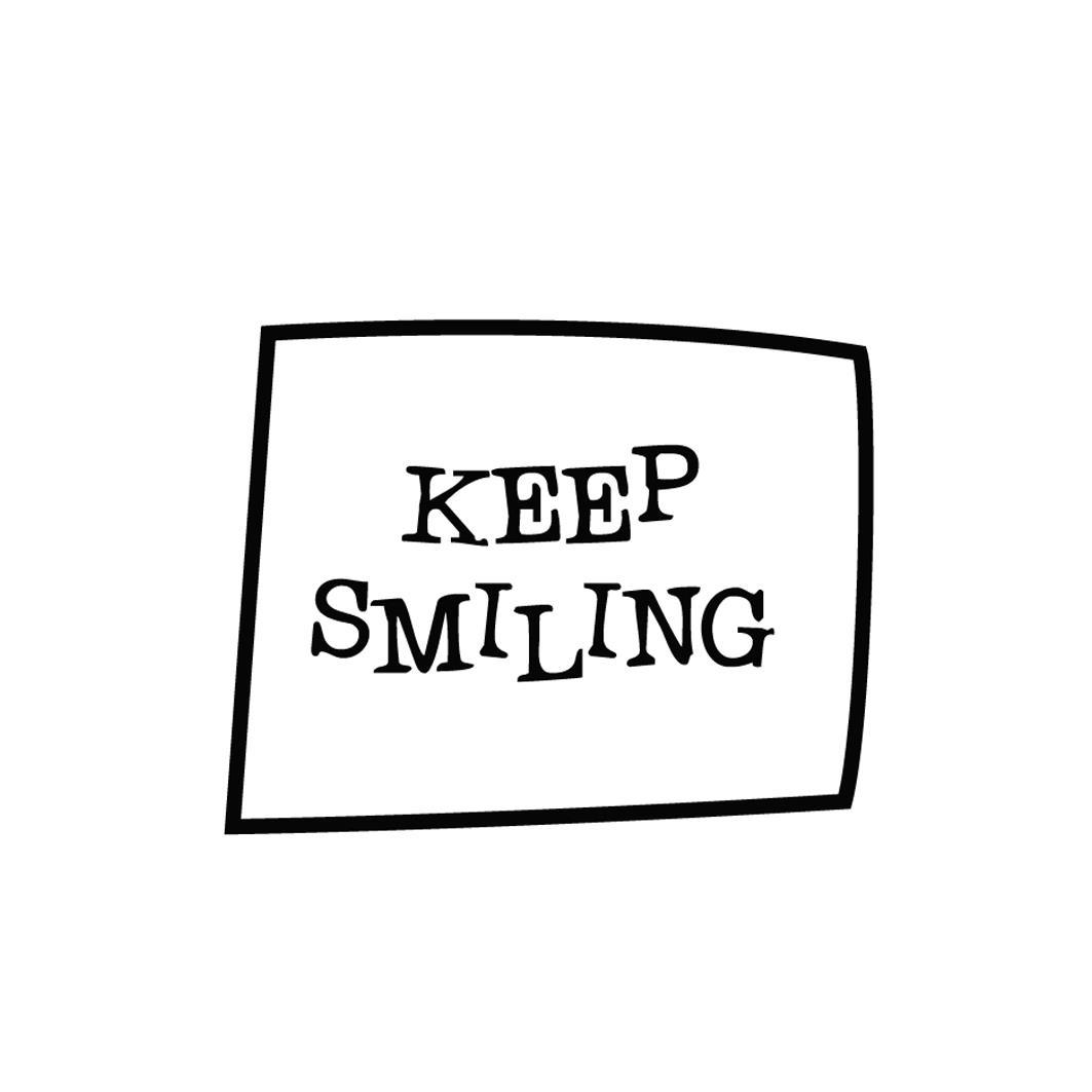 keepsmiling