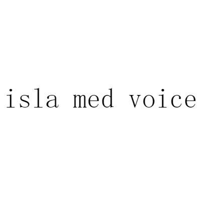 ISLA MED VOICE