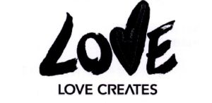 love love creates