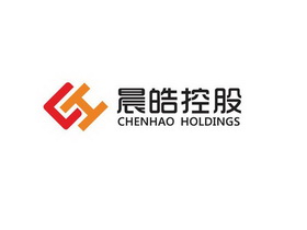 晨皓控股;chenhao holdings