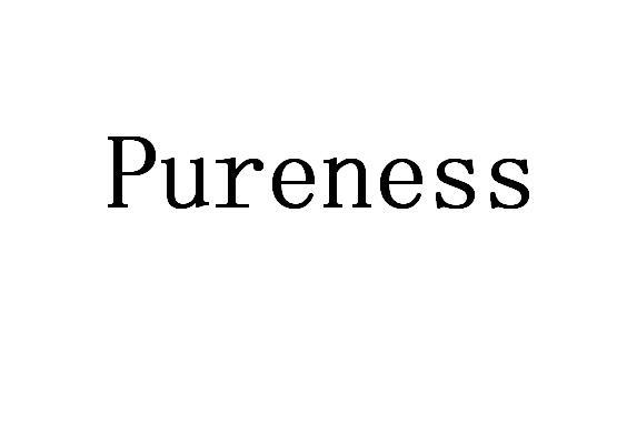 PURENESS