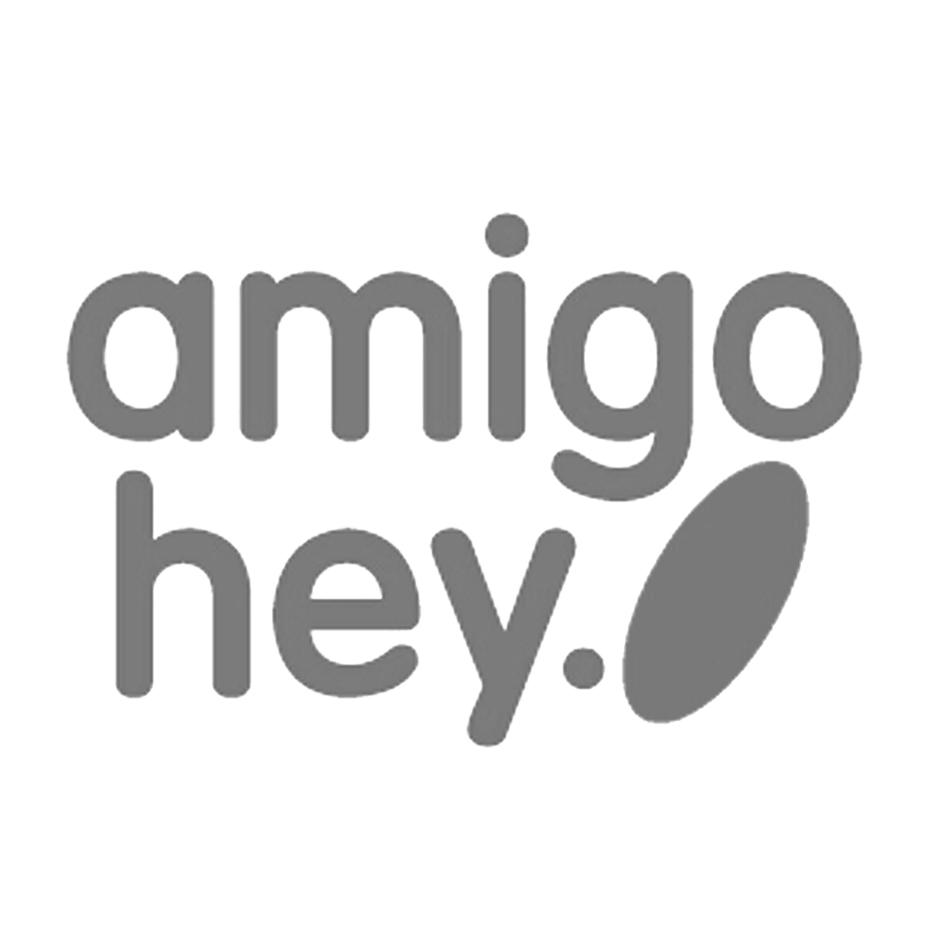 amigo hey.