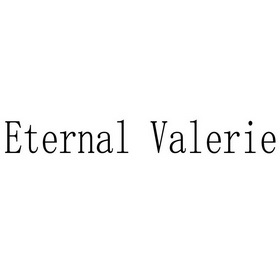 ETERNAL VALERIE