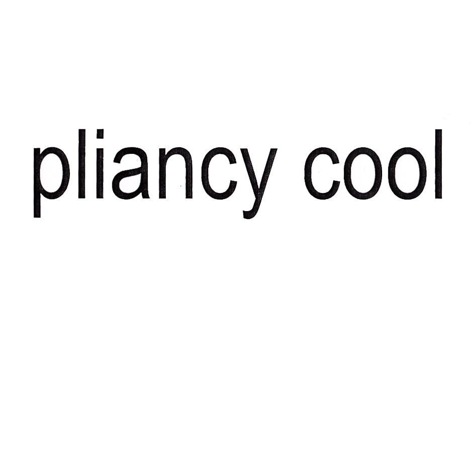 pliancy cool