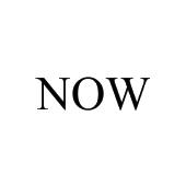 now