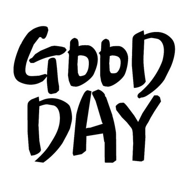 good day