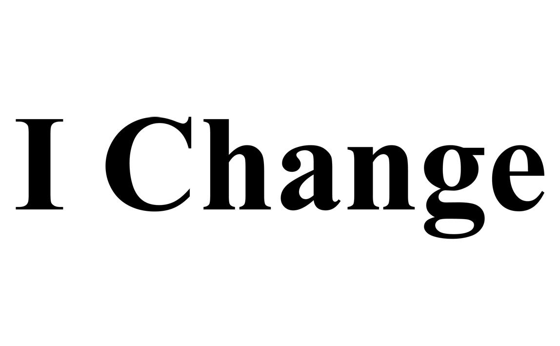 i change