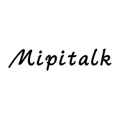 安徽智博新材料科技有限公司商标MIPITALK（09类）多少钱？
