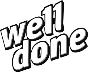 well done