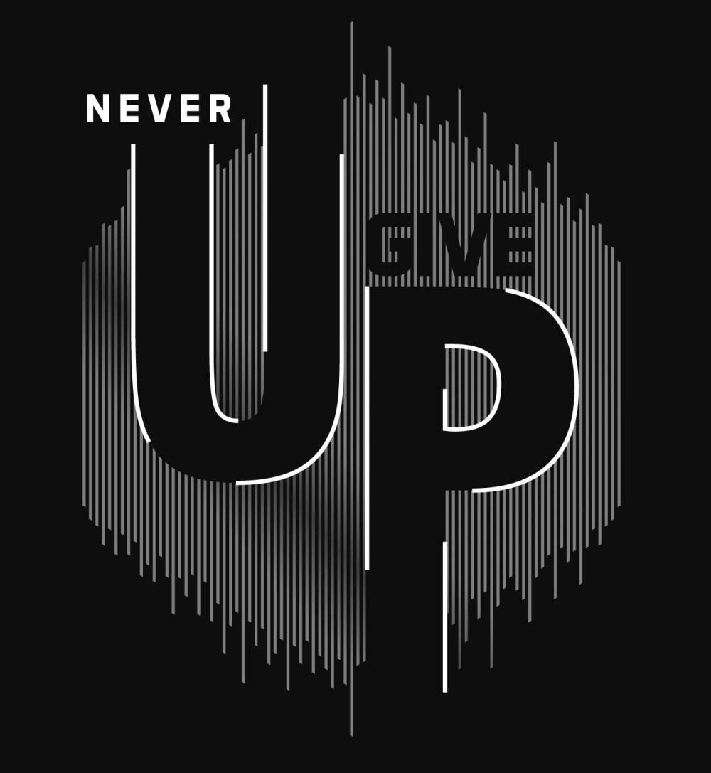 nevergiveup