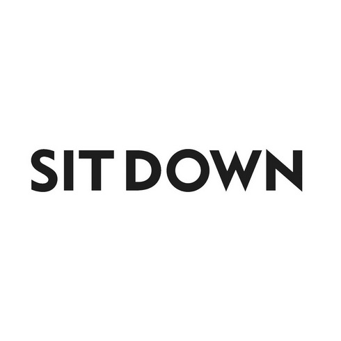 sit down