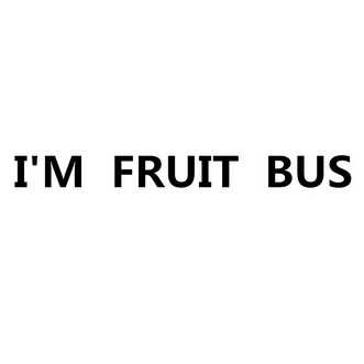 im fruit bus