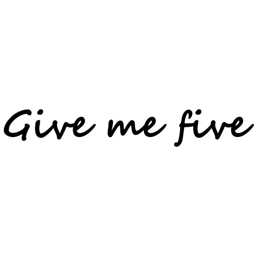 give me five
