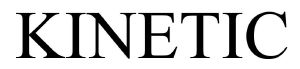 kinetic