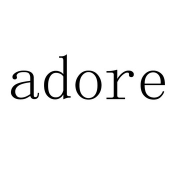 adore