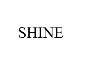 shine