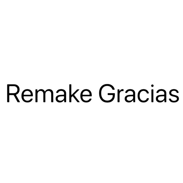 remakegracias