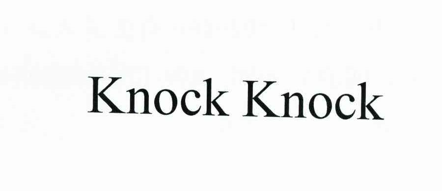 knock knock