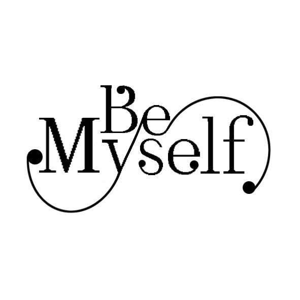 be myself