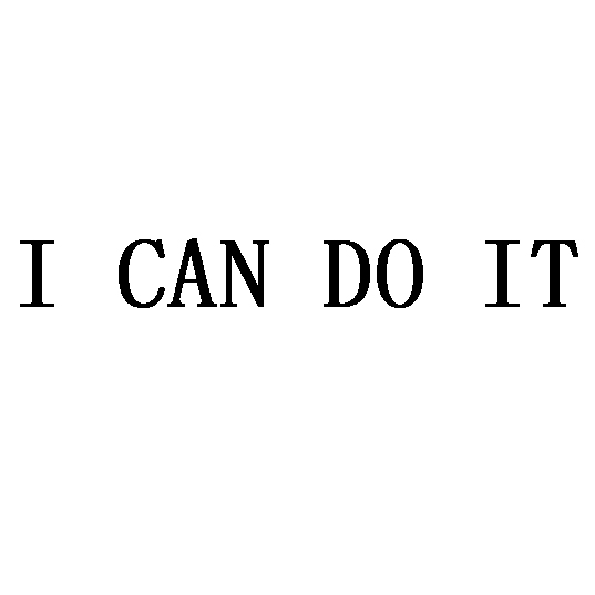 i can do it