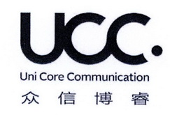 ucc uni core communication 众信博睿
