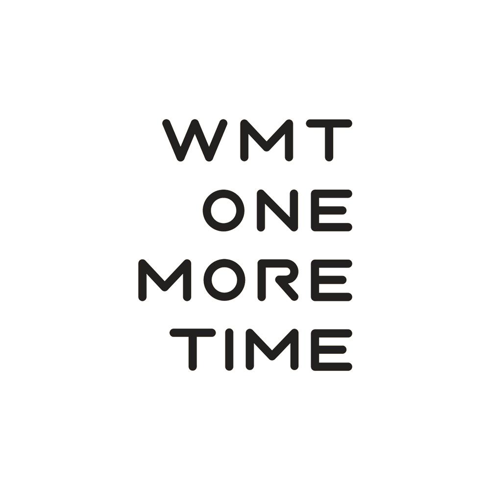 wmt one more time